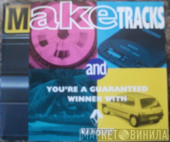  - Make Tracks
