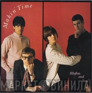 Makin' Time  - Rhythm And Soul