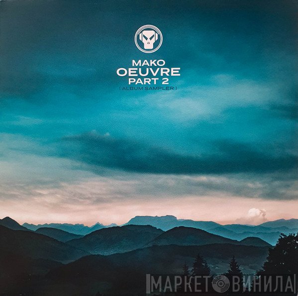 Mako  - Oeuvre Part 2 Album Sampler