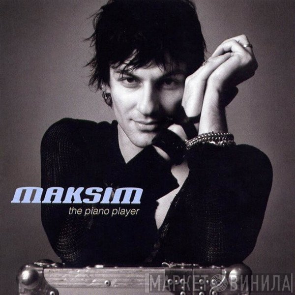 Maksim - The Piano Player