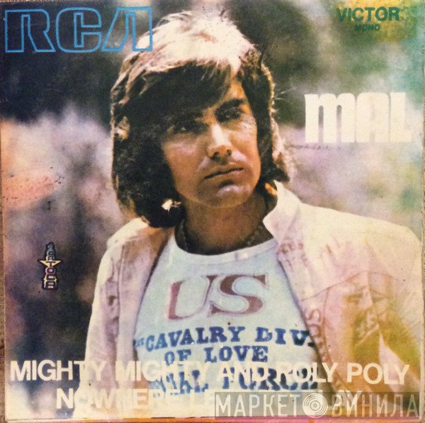 Mal  - Mighty Mighty And Roly Poly