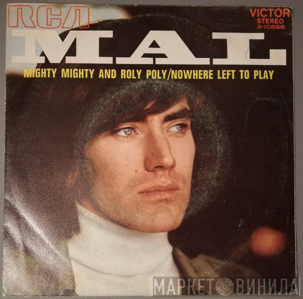 Mal  - Mighty Mighty And Roly Poly