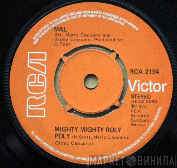 Mal  - Mighty Mighty Roly Poly