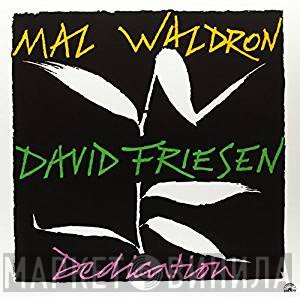 Mal Waldron / David Friesen  - Dedication
