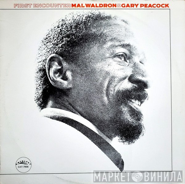 Mal Waldron & Gary Peacock  - First Encounter