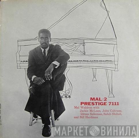 Mal Waldron With Jackie McLean, John Coltrane, Idrees Sulieman, Sahib Shihab , And Bill Hardman  - Mal/2