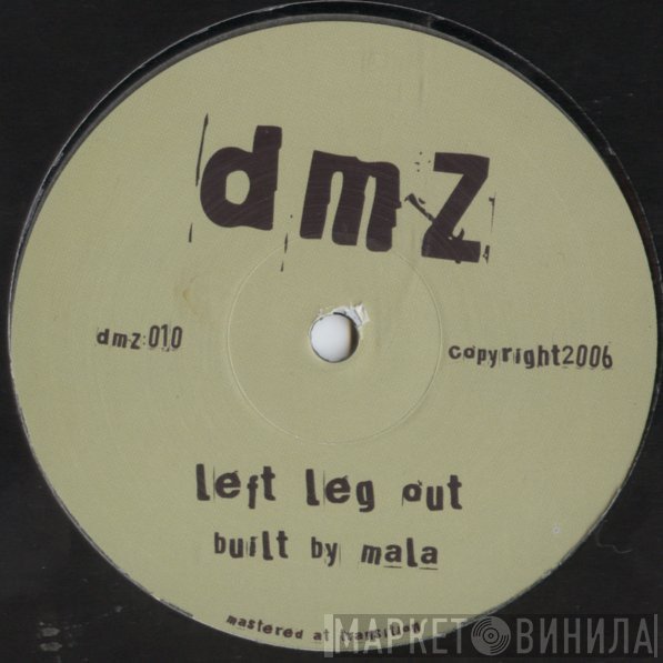 Mala   - Left Leg Out / Blue Notez