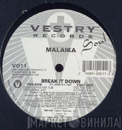 Malaika - Break It Down