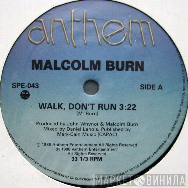 Malcolm Burn - Walk, Don't Run