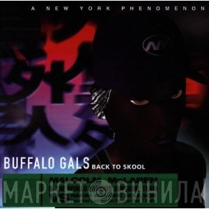  - Malcolm McLaren & Buffalo Gals Back To Skool