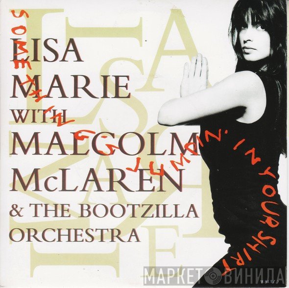 Malcolm McLaren And The Bootzilla Orchestra, Lisa Marie - Something's Jumpin' In Your Shirt