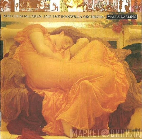 Malcolm McLaren And The Bootzilla Orchestra - Waltz Darling