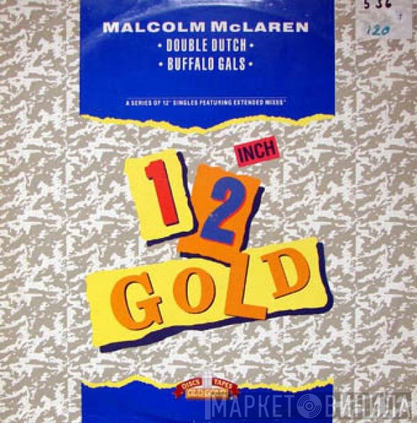 Malcolm McLaren - Double Dutch / Buffalo Gals