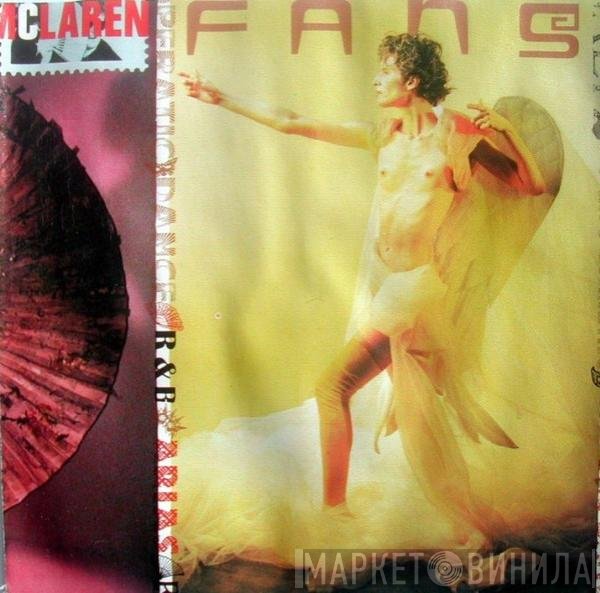 Malcolm McLaren  - Fans