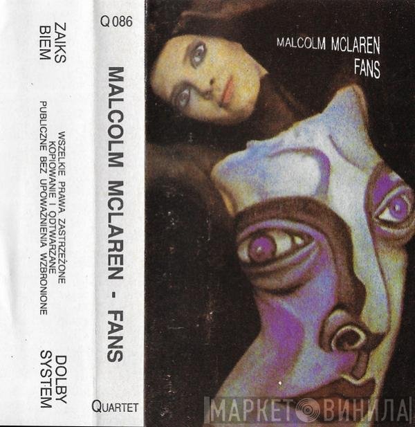 Malcolm McLaren  - Fans