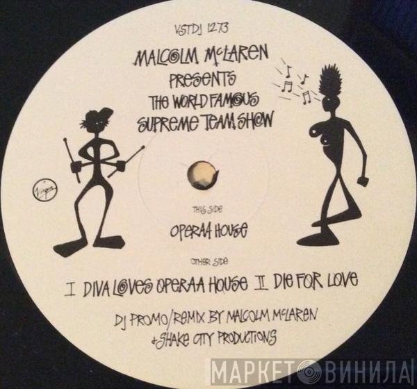 Malcolm McLaren, World's Famous Supreme Team - Operaa House