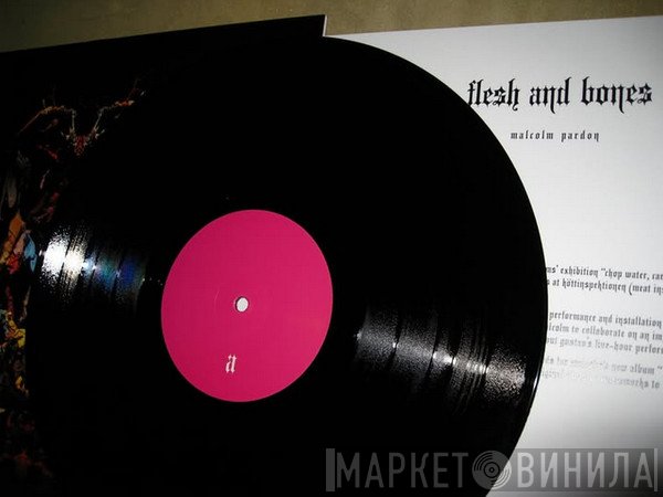 Malcolm Pardon - Flesh And Bones