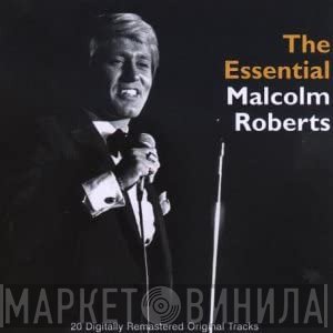 Malcolm Roberts - The Essential Malcolm Roberts