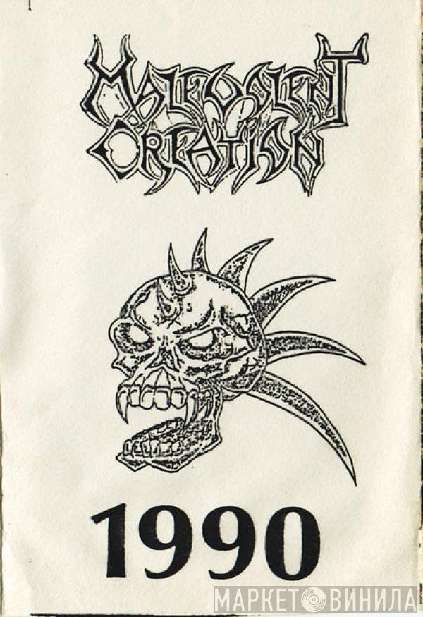 Malevolent Creation  - 1990