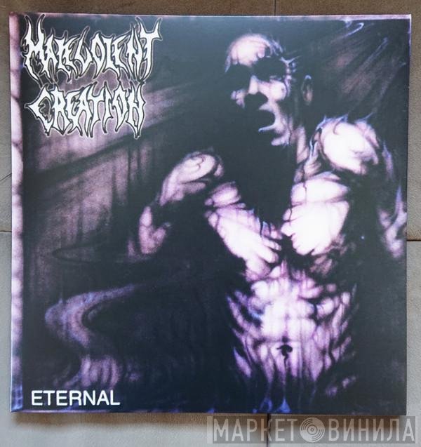 Malevolent Creation - Eternal