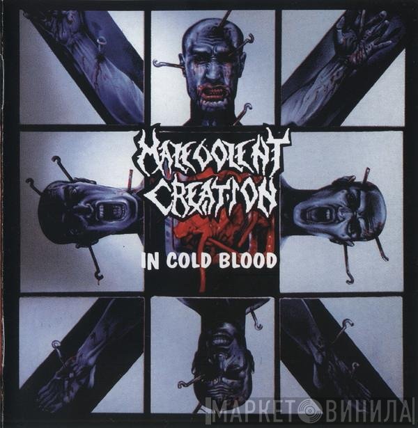Malevolent Creation  - In Cold Blood