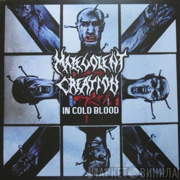 Malevolent Creation  - In Cold Blood