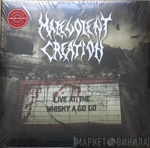 Malevolent Creation - Live At The Whisky A Go Go