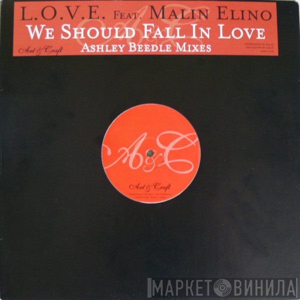 Malin Elino, L.O.V.E. - We Should Fall In Love (Ashley Beedle Mixes)