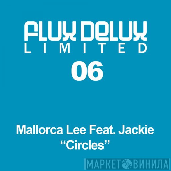 Mallorca Lee Feat. Jackie Hamilton   - Circles
