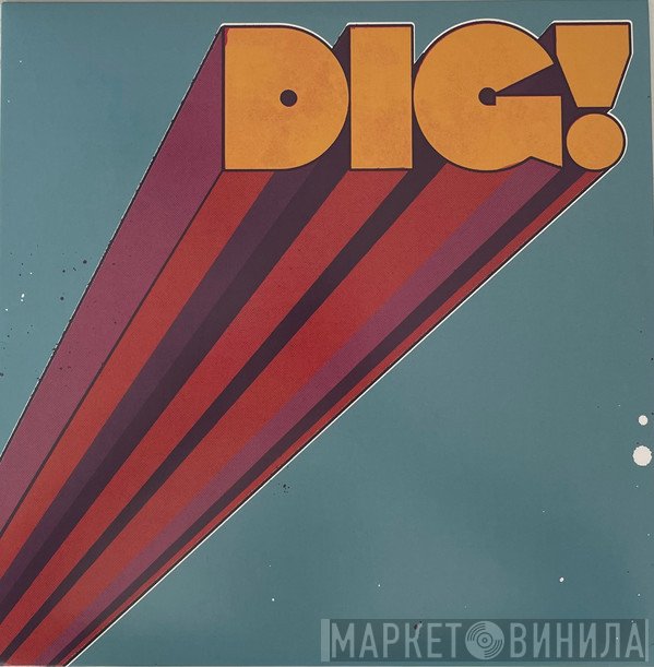 Mamas Gun - Dig!