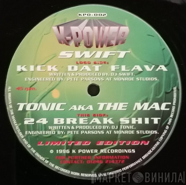 Mampi Swift / Tonic  - Kick Dat Flava / 24 Break Shit
