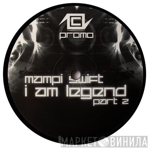 Mampi Swift - I Am Legend Part 2