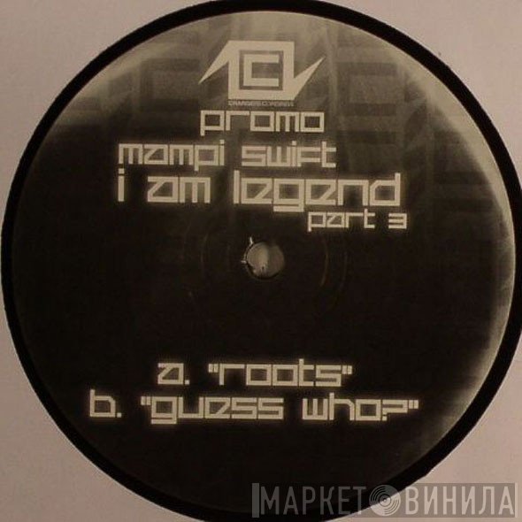 Mampi Swift - I Am Legend Part 3