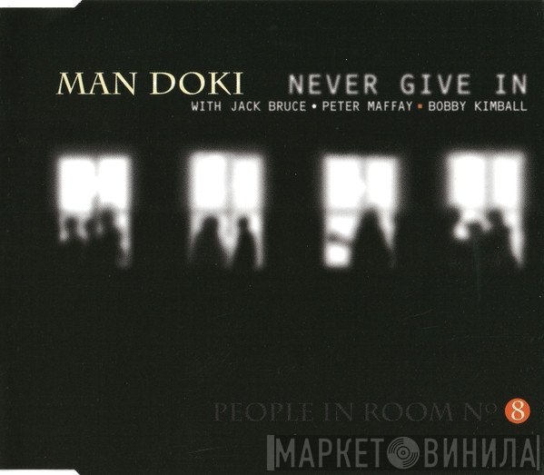 Man Doki  - Never Give In