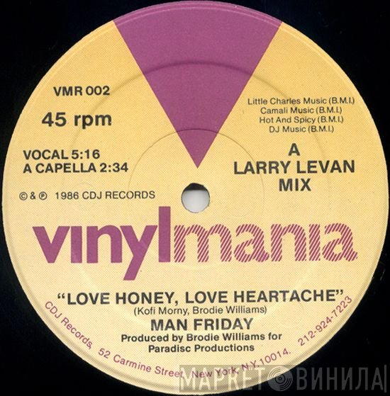 Man Friday  - Love Honey, Love Heartache