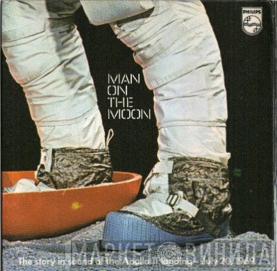  - Man On The Moon - The Story In Sound Of The Apollo 11 Landing - July 20, 1969