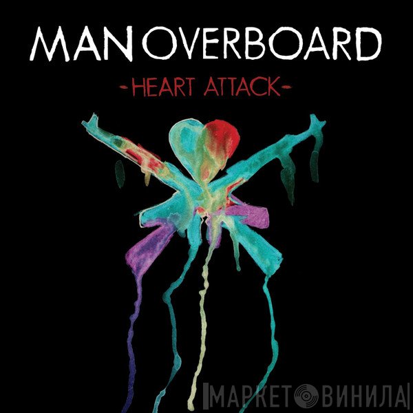 Man Overboard  - Heart Attack
