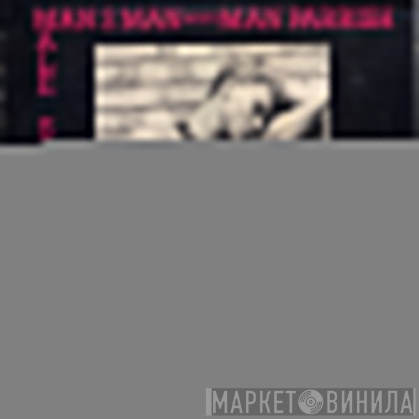 Man Parrish, Man 2 Man - Male Stripper (New U.K. Mix)