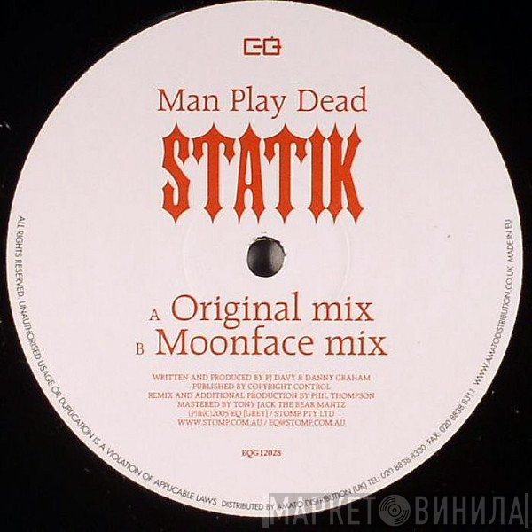 Man Play Dead - Statik