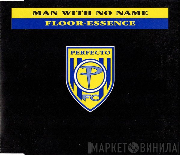 Man With No Name - Floor-Essence