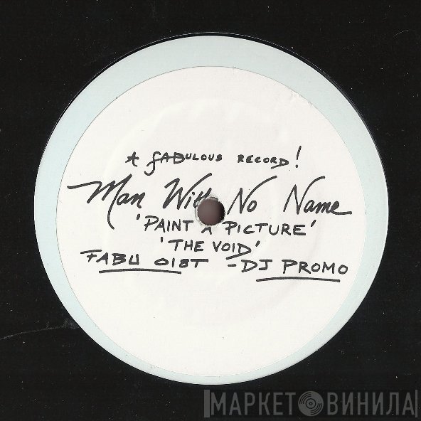 Man With No Name - Paint A Picture
