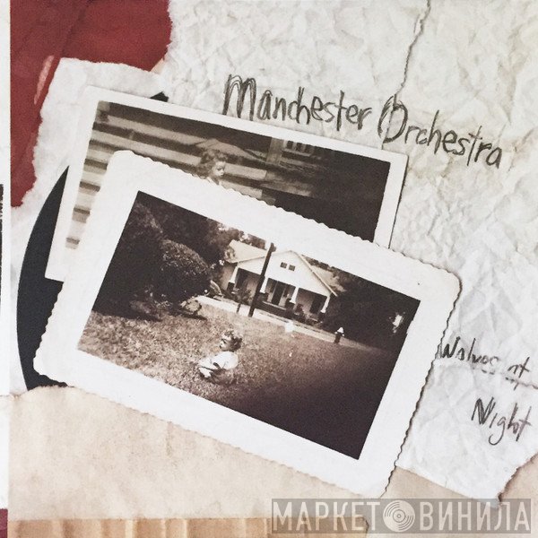 Manchester Orchestra  - Wolves At Night