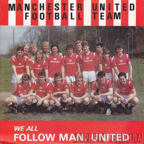 Manchester United Football Team - We All Follow Man. United