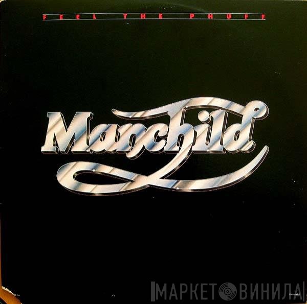 Manchild  - Feel The Phuff