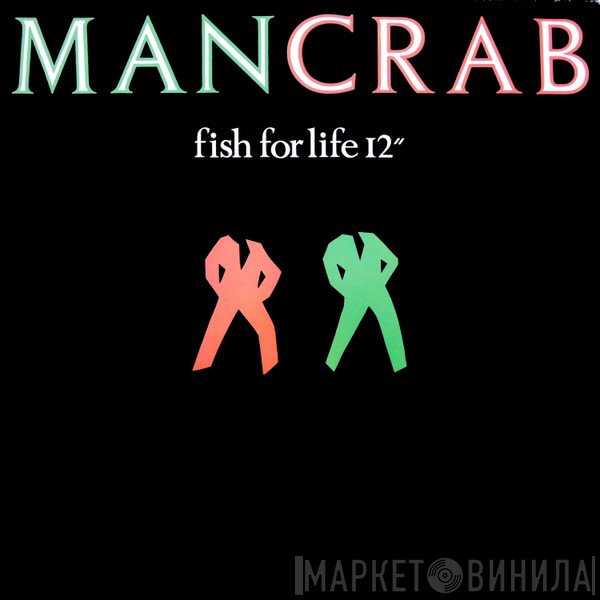 Mancrab  - Fish For Life