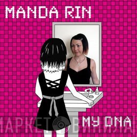 Manda Rin  - My DNA