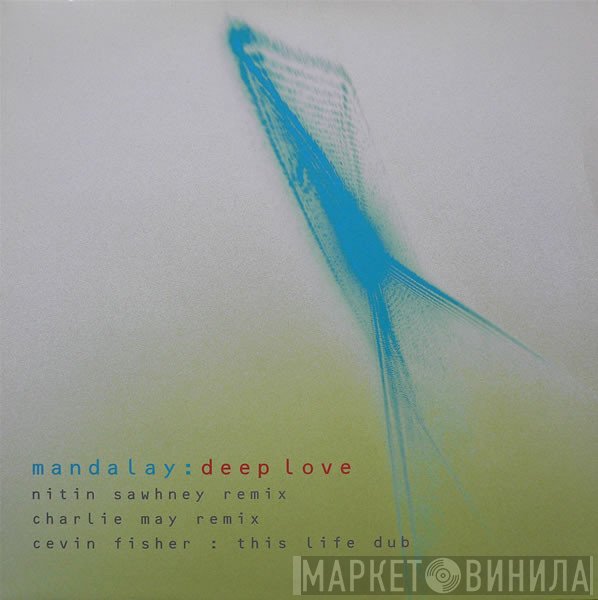 Mandalay - Deep Love