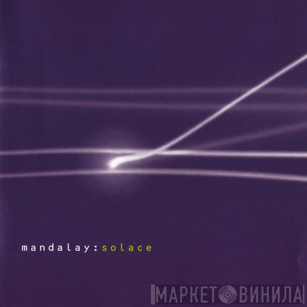 Mandalay - Solace