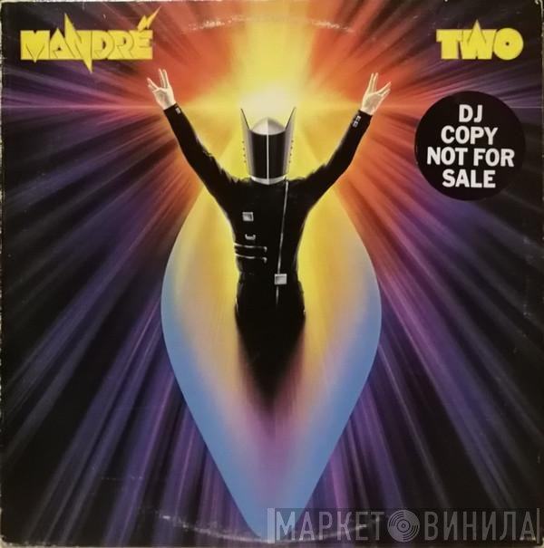 Mandré  - Mandré Two
