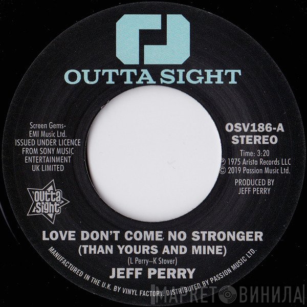 Mandrill, Jeff Perry - Love Don't Come No Stronger (Than Yours And Mine) / Too Late